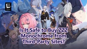 Is It Safe to Buy ZZZ Monochrome from Third-Party Sites?