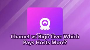 Chamet vs Bigo Live: Which Pays Hosts More?