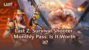 Last Z: Survival Shooter Monthly Pass: Is It Worth the Price