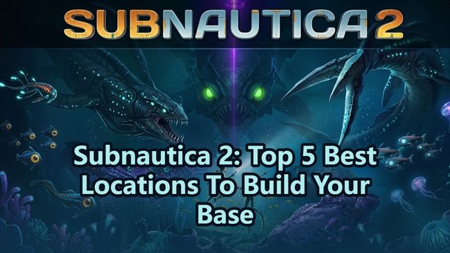 Subnautica 2: Top 5 Best Locations To Build Your Base