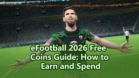 eFootball 2026 Free Coins Guide: How to Earn and Spend