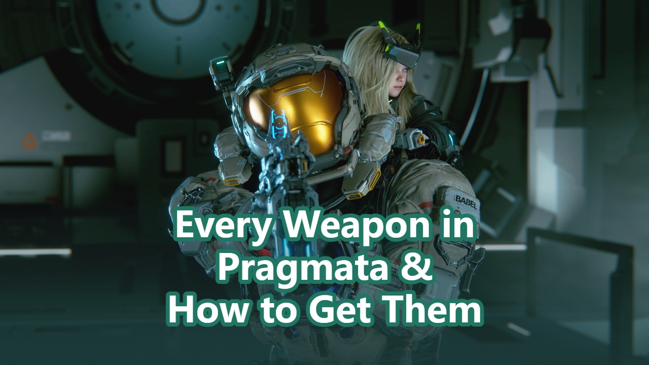 Every Weapon in Pragmata & How to Get Them (Complete Guide)