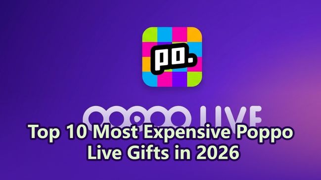 Top 10 Most Expensive Poppo Live Gifts in 2026