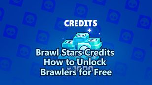 Brawl Stars Credits Guide: How to Unlock Brawlers for Free