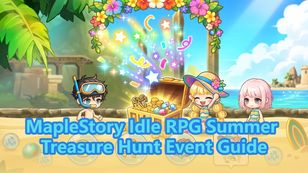 MapleStory Idle RPG Summer Treasure Hunt Event Guide