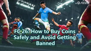 FC 26: How to Buy Coins Safely and Avoid Getting Banned