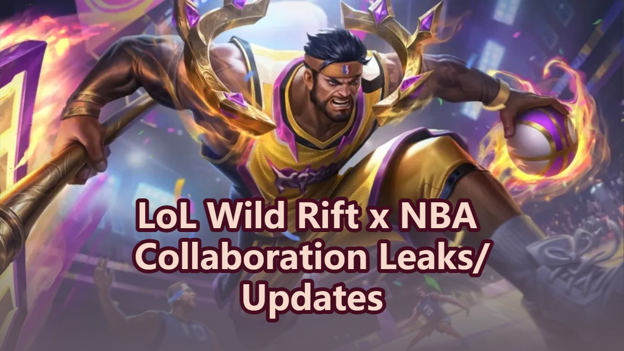 LoL Wild Rift x NBA Collaboration Leaks/Updates