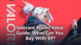 Valorant Points Value Guide: What Can You Buy With VP?