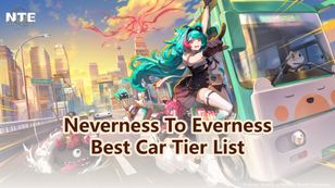 Best Car Tier List | Neverness To Everness