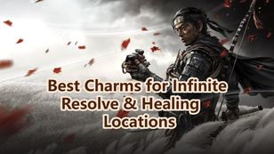 Best Charms for Infinite Resolve & Healing Locations