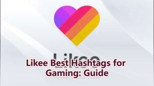 Likee Best Hashtags for Gaming