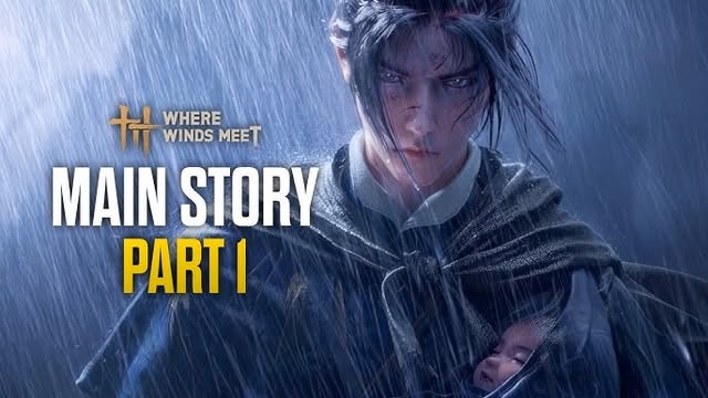 Where Winds Meet Main Story