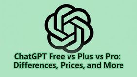 ChatGPT Free vs Plus vs Pro: Differences, Prices, and More