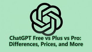 ChatGPT Free vs Plus vs Pro: Differences, Prices, and More