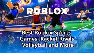 Best Roblox Sports Games: Racket Rivals, Volleyball and More