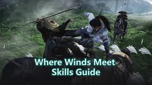 Where Winds Meet Skills Guide: Martial Arts, Inner Ways, and Mystic Skills Explained