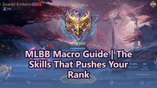 MLBB Macro Guide | The Skills That Pushes Your Rank