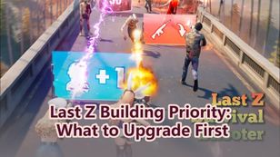 Last Z Building Priority: What to Upgrade First