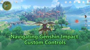 Genshin Impact Custom Controls for PC: How to Optimize