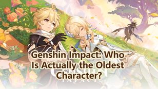 Genshin Impact: Who Is Actually the Oldest Character?