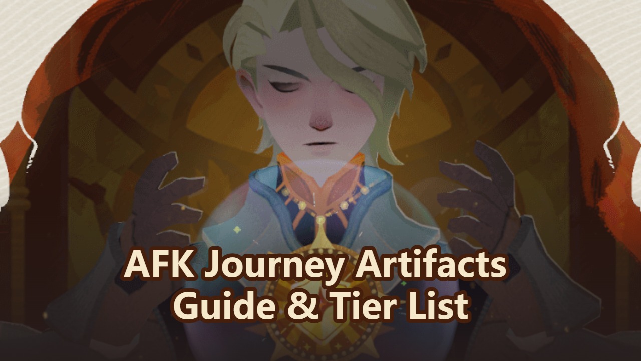 Гайд по артефактам AFK Journey и тир-лист
