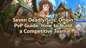 Гайд по PvP в The Seven Deadly Sins: Origin: как собрать команду