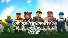 Roblox: Can You Trade a Roblox Gift Card for Cash?