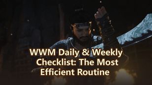 WWM Daily & Weekly Checklist: The Most Efficient Routine
