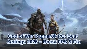 God of War Ragnarök PC: Best Settings 2026 – Boost FPS & Fix