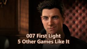 007 First Light: 5 Other Games Like It