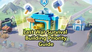 Last War Survival Building Priority Guide 2026