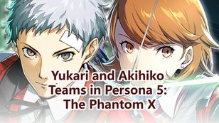Best Teams Yukari Akihiko P5X 2026