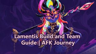 Lamentis Build and Team Guide | AFK Journey