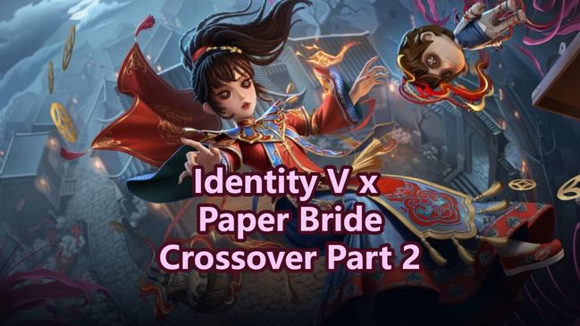 Identity V x Paper Bride Crossover Part 2 Date and Costumes