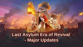 Last Asylum: Plague Era of Revival Major Updates