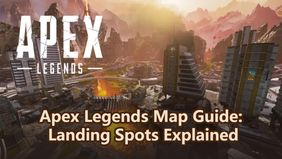 Apex Legends Map Guide: Landing Spots Explained