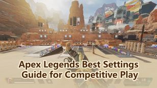 Apex Legends Best Settings Guide for Competitive Play