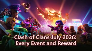 Clash of Clans July 2026: Every Event and Reward