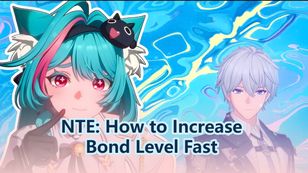 How to Increase Bond Fast | Neverness To Everness