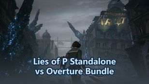 Lies of P Standalone vs Overture Bundle Guide 2026