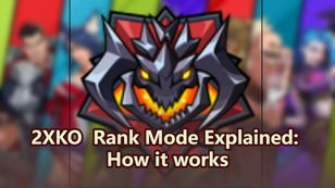 2XKO  Rank Mode Explained: How it works
