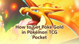 How to Get Poké Gold in Pokémon TCG Pocket