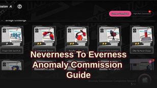 Anomaly Commissions | Neverness To Everness