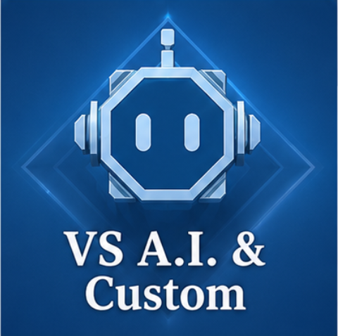 VS A.I & Custom
