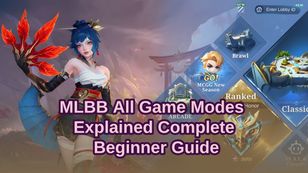 All Game Modes Explained Complete Beginner Guide | MLBB