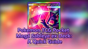 Pokemon TCG Pocket Mega Sableye ex Deck: A Quick Guide