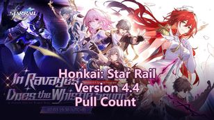 Honkai: Star Rail Version 4.4 Pull Count - How Many Pulls Can We Get?