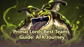 AFK Journey Primal Lords Guide: Best Teams & How to Beat Them