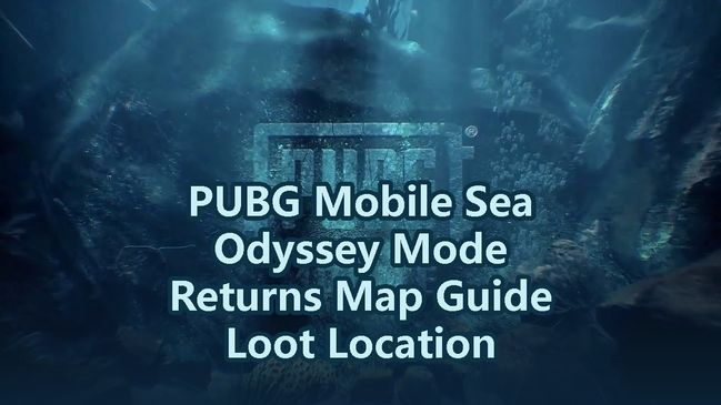 PUBG Mobile Sea Odyssey Mode Returns Map Guide Loot Location