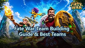 Fate War Team Building Guide & Best Teams